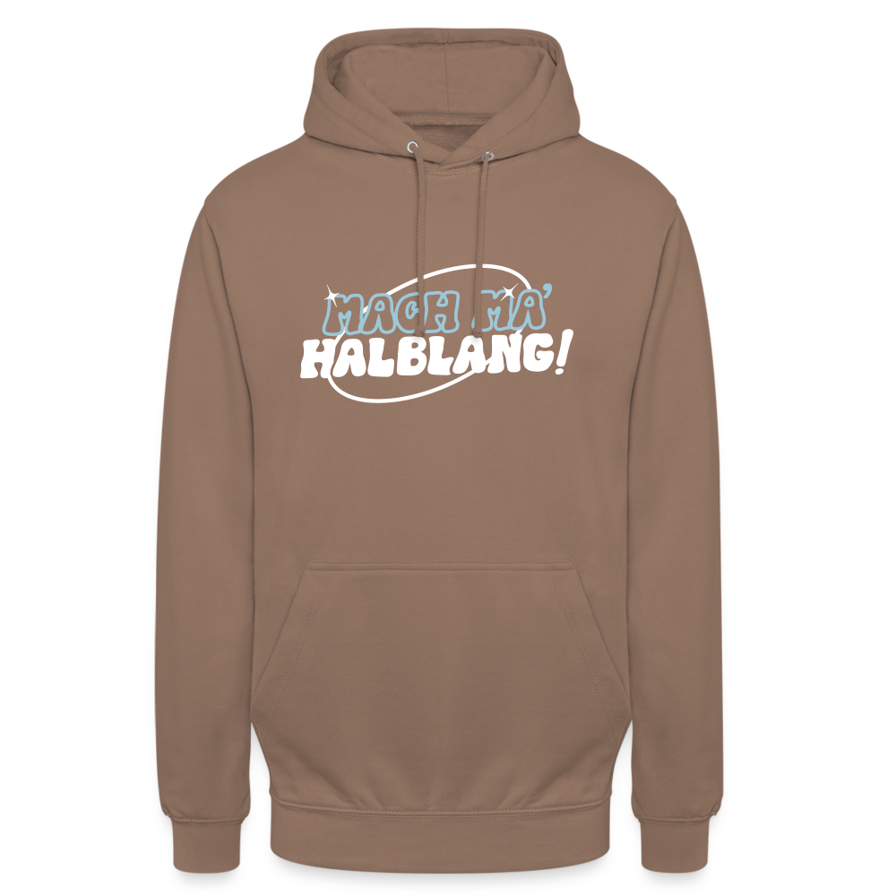 Mach ma’ halblang! - Unisex Hoodie - Mokka