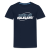 Mach ma’ halblang! - Teenager Premium T-Shirt - Navy