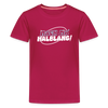 Mach ma’ halblang! - Teenager Premium T-Shirt - dunkles Pink