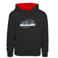 Mach ma’ halblang! - Teenager Kontrast-Hoodie