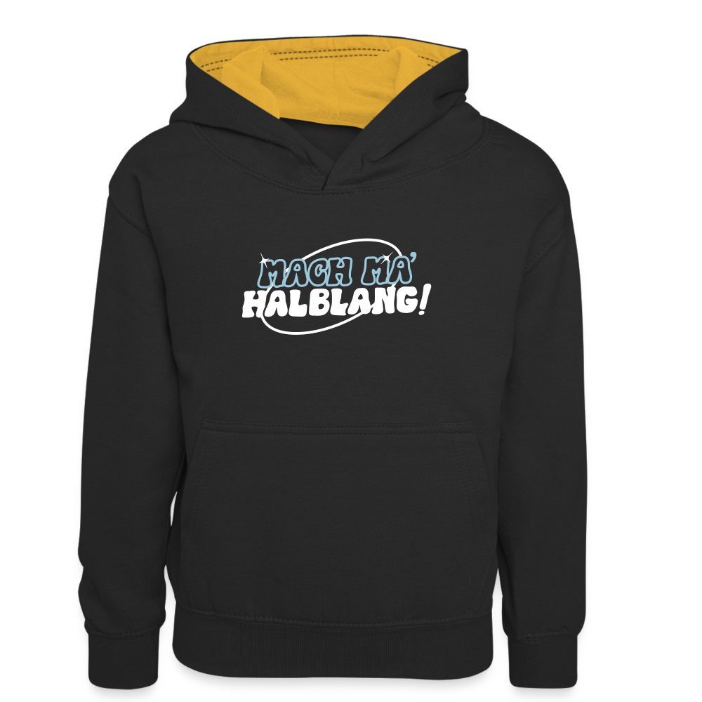 Mach ma’ halblang! - Teenager Kontrast-Hoodie - Schwarz/Gold