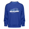 Mach ma’ halblang! - Kinder Premium Sweatshirt - Royalblau