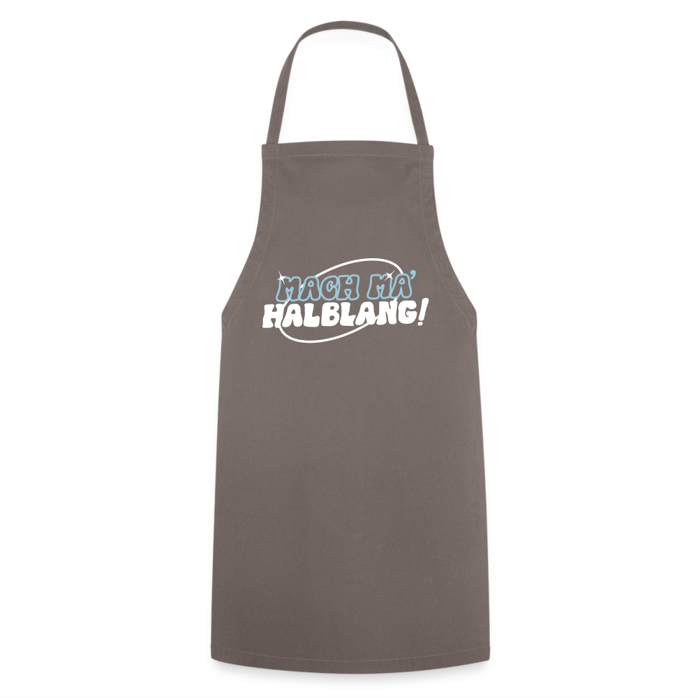 Mach ma’ halblang! - Kochschürze - Grau