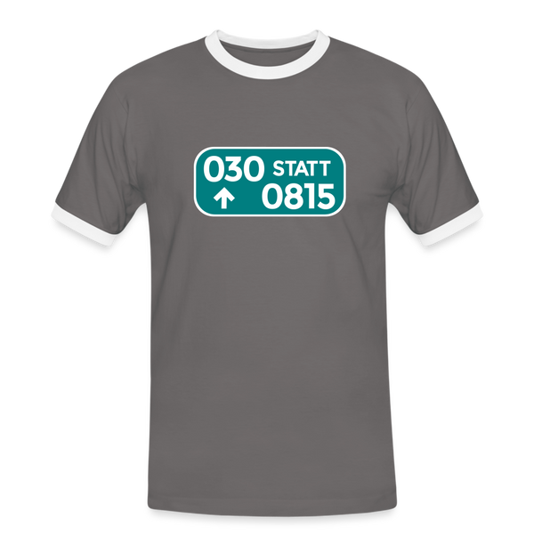 030 statt 0815 - Männer Ringer T-Shirt - Dunkelgrau/Weiß