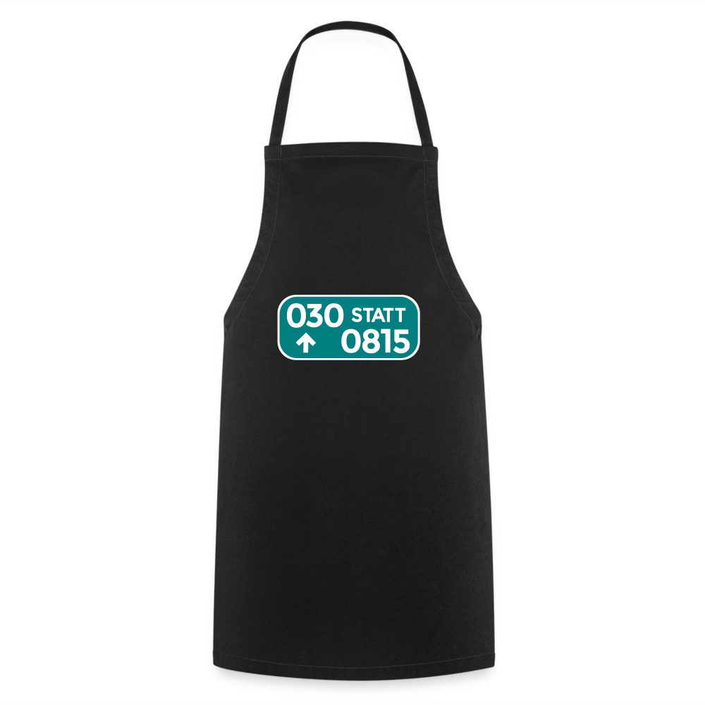 030 statt 0815 - Kochschürze - Schwarz