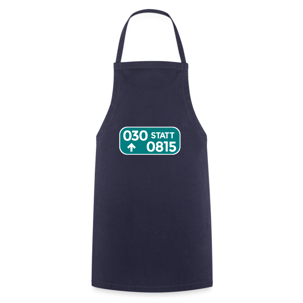 030 statt 0815 - Kochschürze - Navy