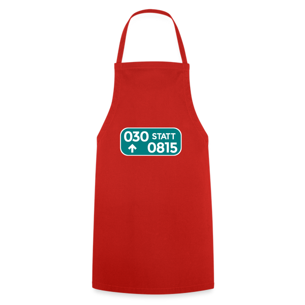 030 statt 0815 - Kochschürze - Rot