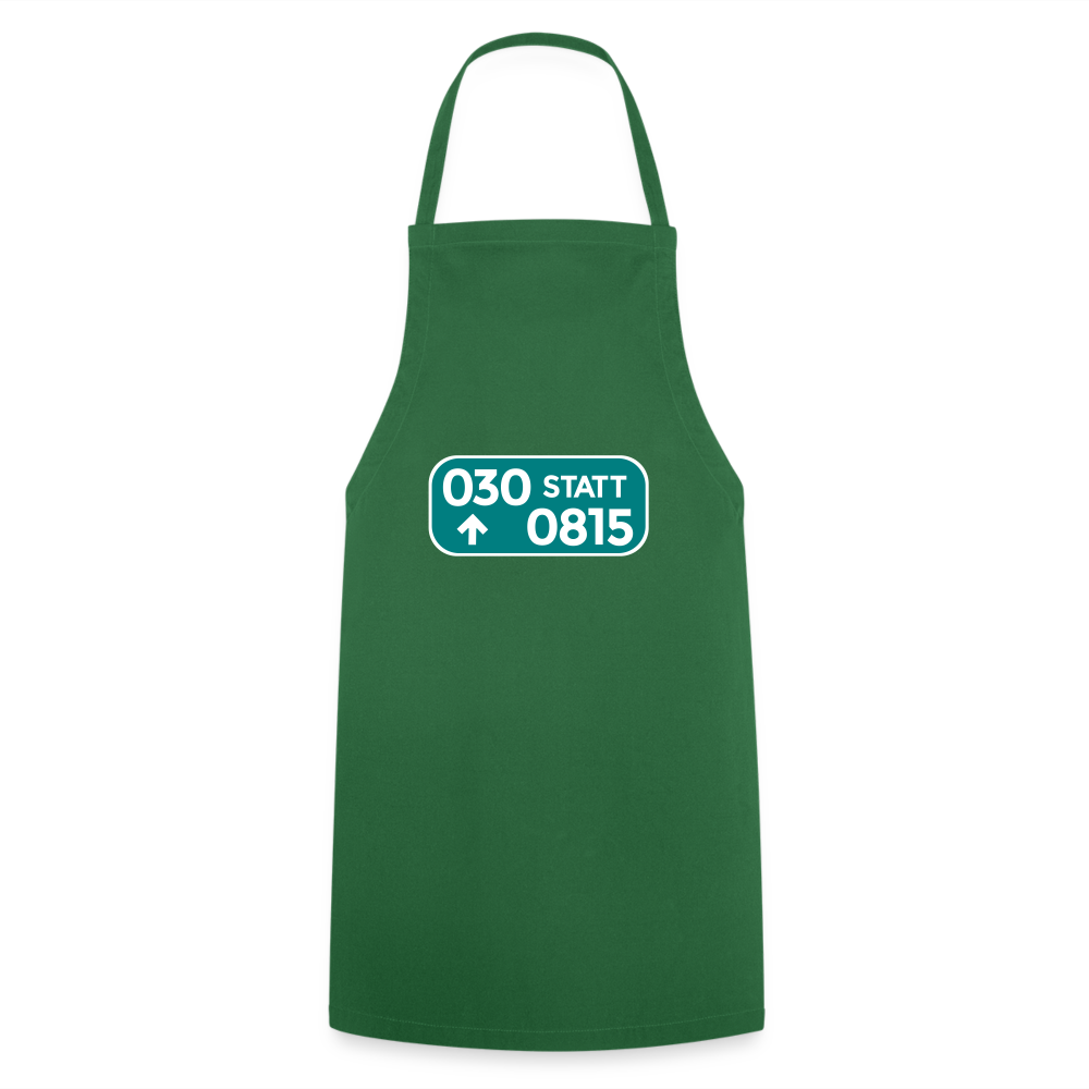 030 statt 0815 - Kochschürze - Grün