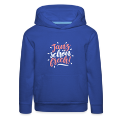 Janz schön frech! - Kinder Premium Hoodie