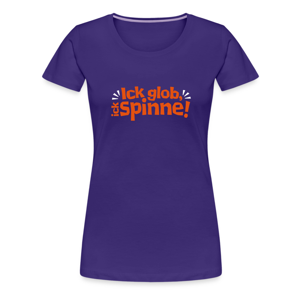Ick glob, ick spinne! - Frauen Premium T-Shirt - Lila