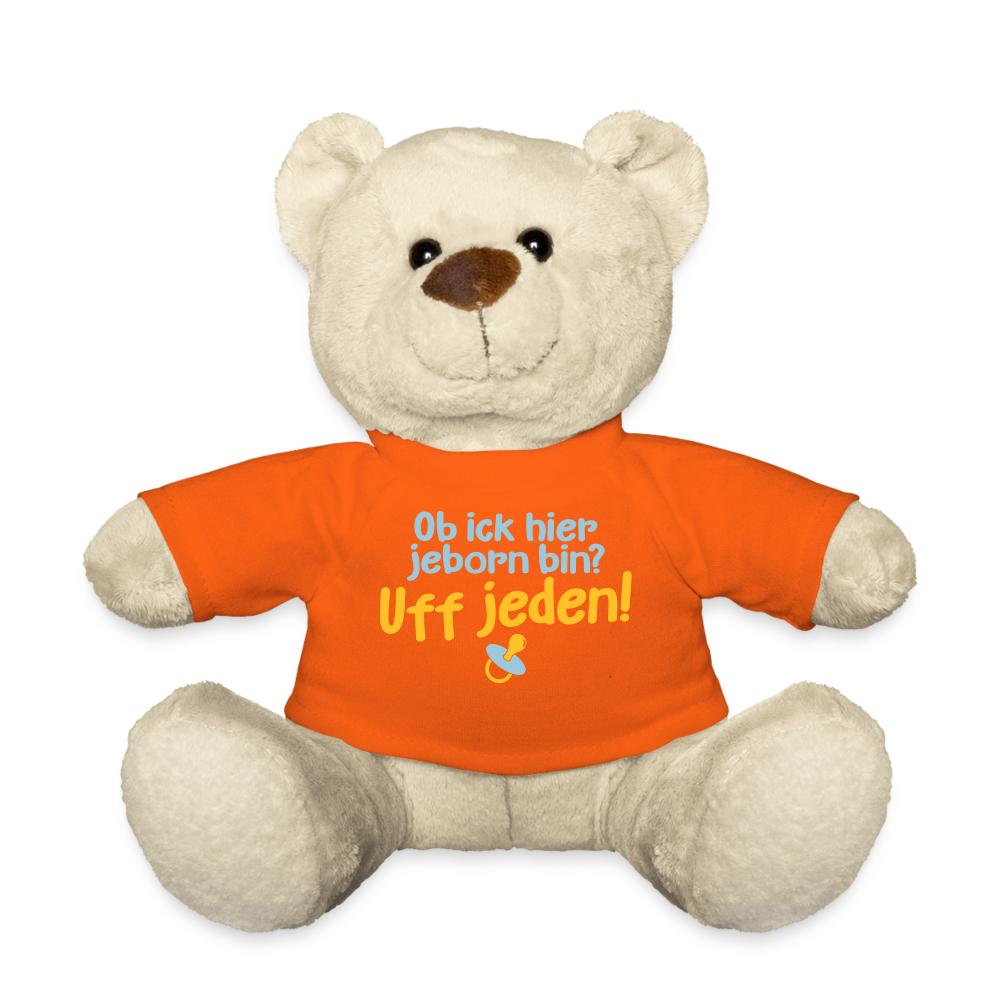 ob ick hier jeborn bin uff jeden - Teddy - Goldorange
