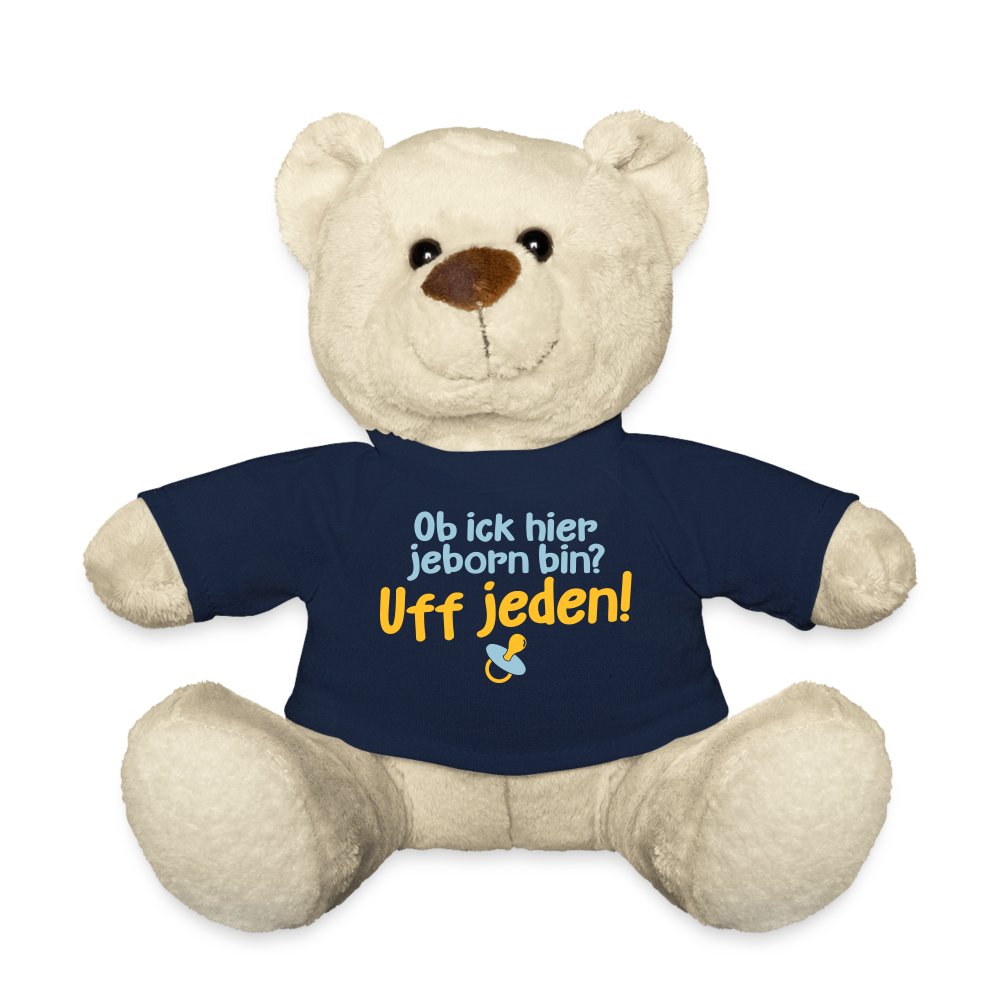 ob ick hier jeborn bin uff jeden - Teddy - French Navy