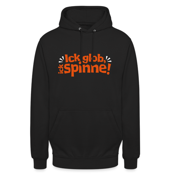 Ick glob, ick spinne! - Unisex Hoodie - Schwarz
