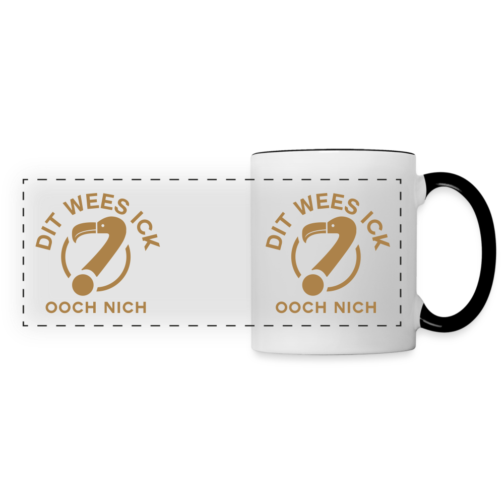 Dit Wees Ick Ooch Nich - Tasse zweifarbig - Weiß/Schwarz