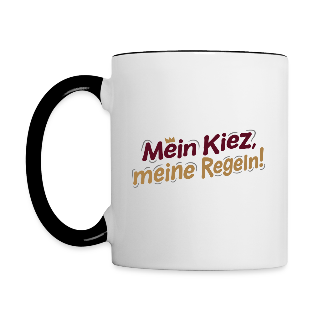 Mein Kiez, meine Regeln! - Tasse zweifarbig - Weiß/Schwarz