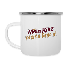 Mein Kiez, meine Regeln! - Emaille Tasse
