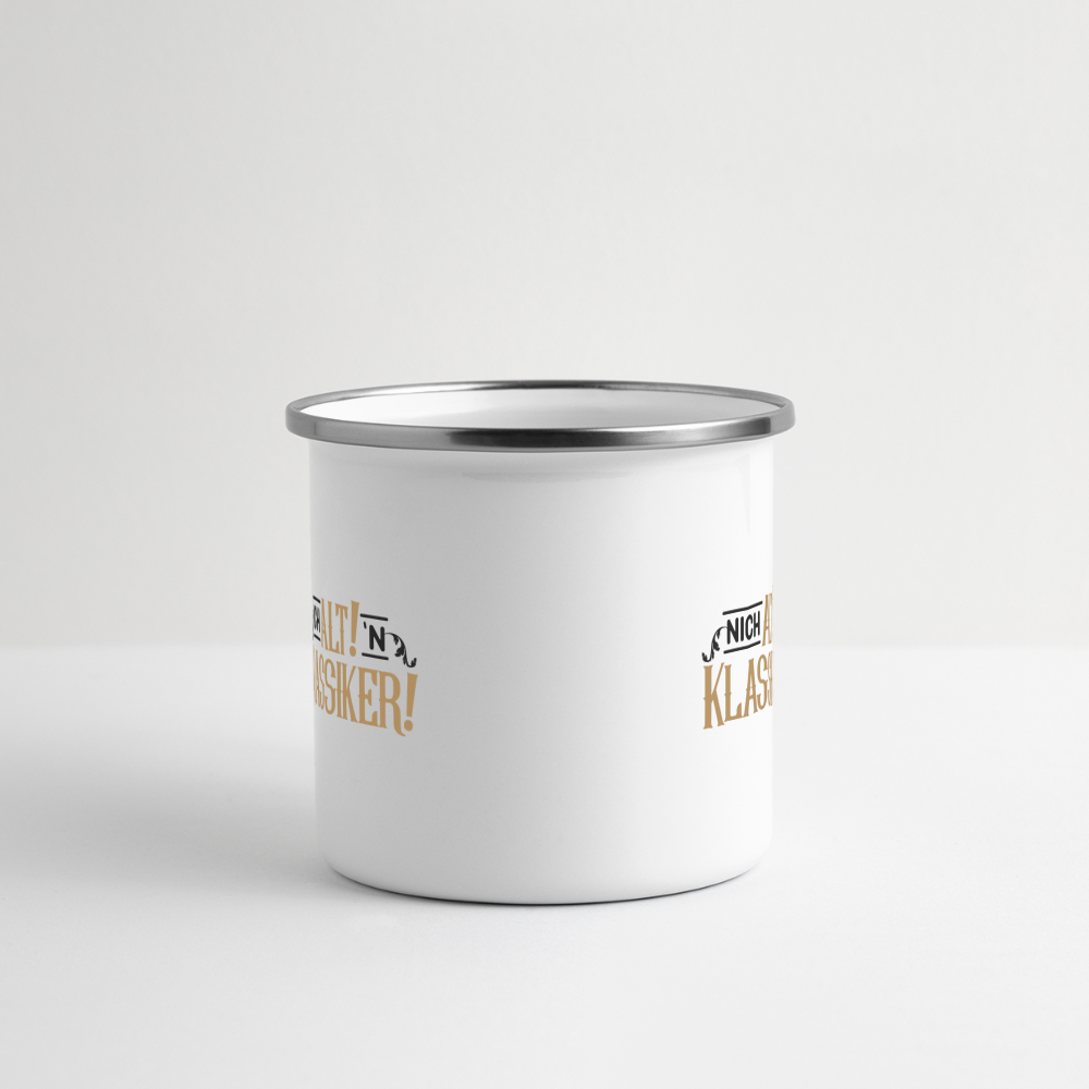 Nich alt! 'n Klassiker! - Emaille Tasse - Weiß