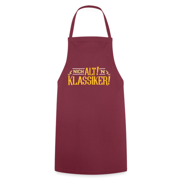 Nich alt! 'n Klassiker! - Kochschürze - Bordeaux