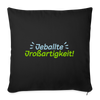 Jeballte Jroßartigkeit! - Sofakissen mit Füllung (45 x 45 cm) - Schwarz