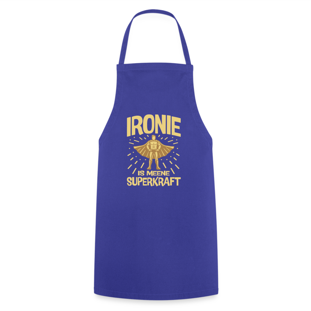 Ironie is meene Superkraft! - Kochschürze - Royalblau