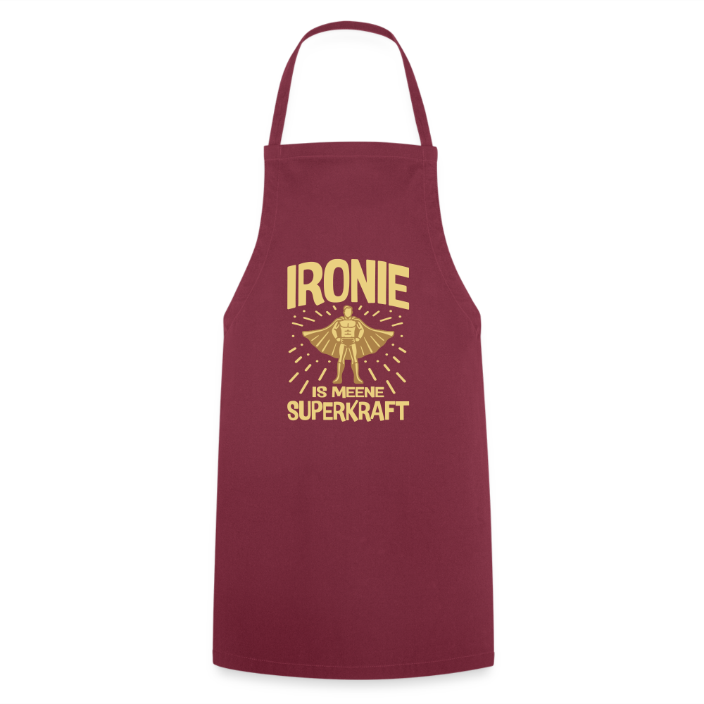 Ironie is meene Superkraft! - Kochschürze - Bordeaux