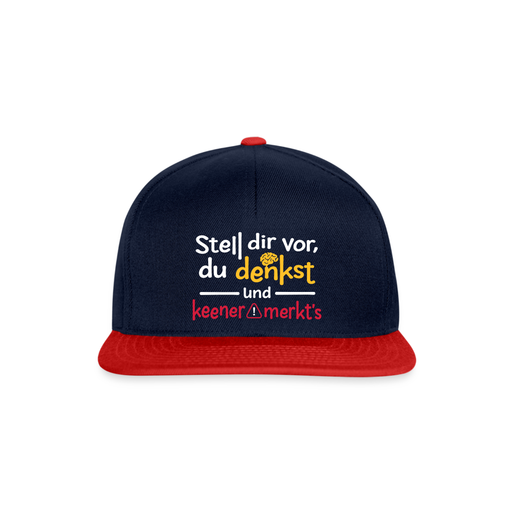 Stell dir vor, du denkst und keener merkt's. - Snapback Cap - Navy/Rot