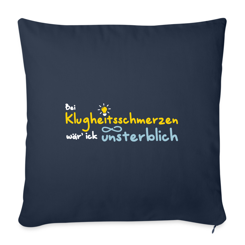 Bei Klugheitsschmerzen wär' ick unsterblich - Sofakissen mit Füllung (45 x 45 cm) - Navy