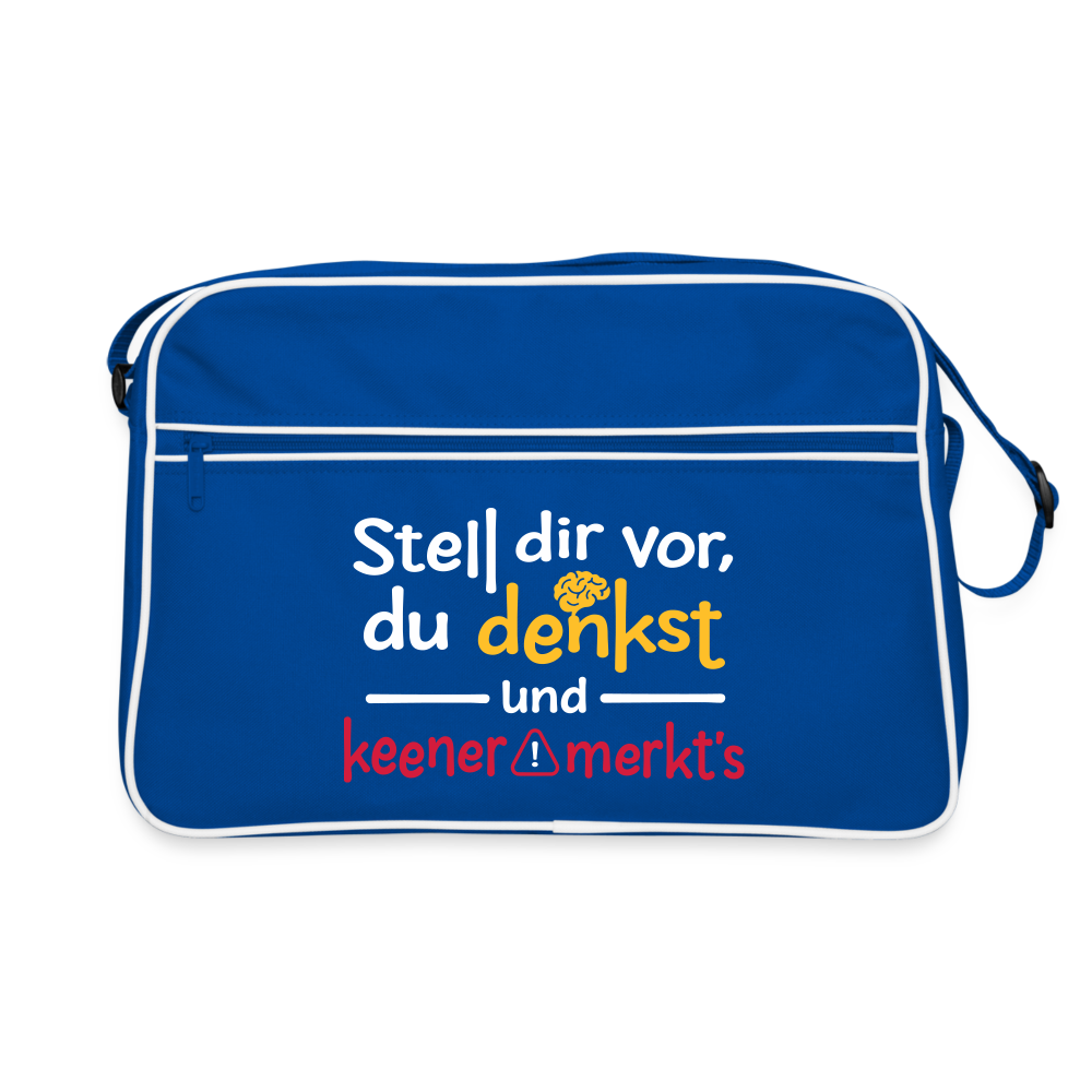 Stell dir vor, du denkst und keener merkt's. - Retro Tasche - Blau/Weiß