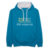 Nüscht jehört, nüscht jesehen, aba allet mitjekricht. - Kontrast Hoodie - Pfauenblau/Grau meliert