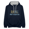 Nüscht jehört, nüscht jesehen, aba allet mitjekricht. - Kontrast Hoodie - Navy/Grau meliert