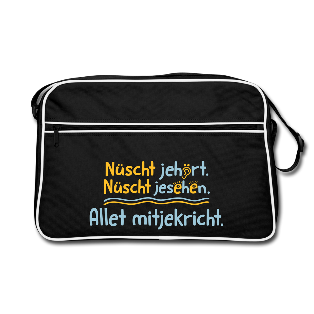 Nüscht jehört, nüscht jesehen, aba allet mitjekricht. - Retro Tasche - Schwarz/Weiß