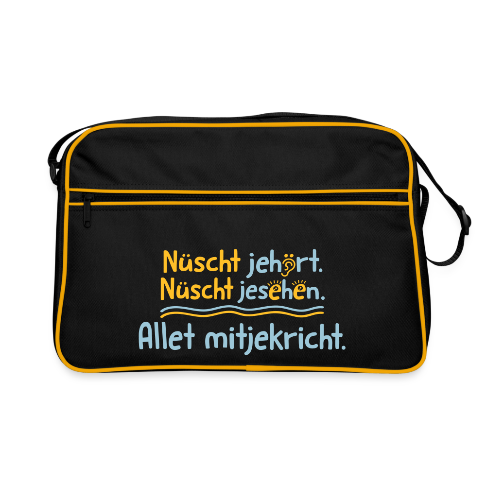 Nüscht jehört, nüscht jesehen, aba allet mitjekricht. - Retro Tasche - Schwarz/Gold