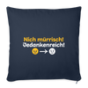 Nich mürrisch! Jedankenreich! - Sofakissen mit Füllung (45 x 45 cm) - Navy