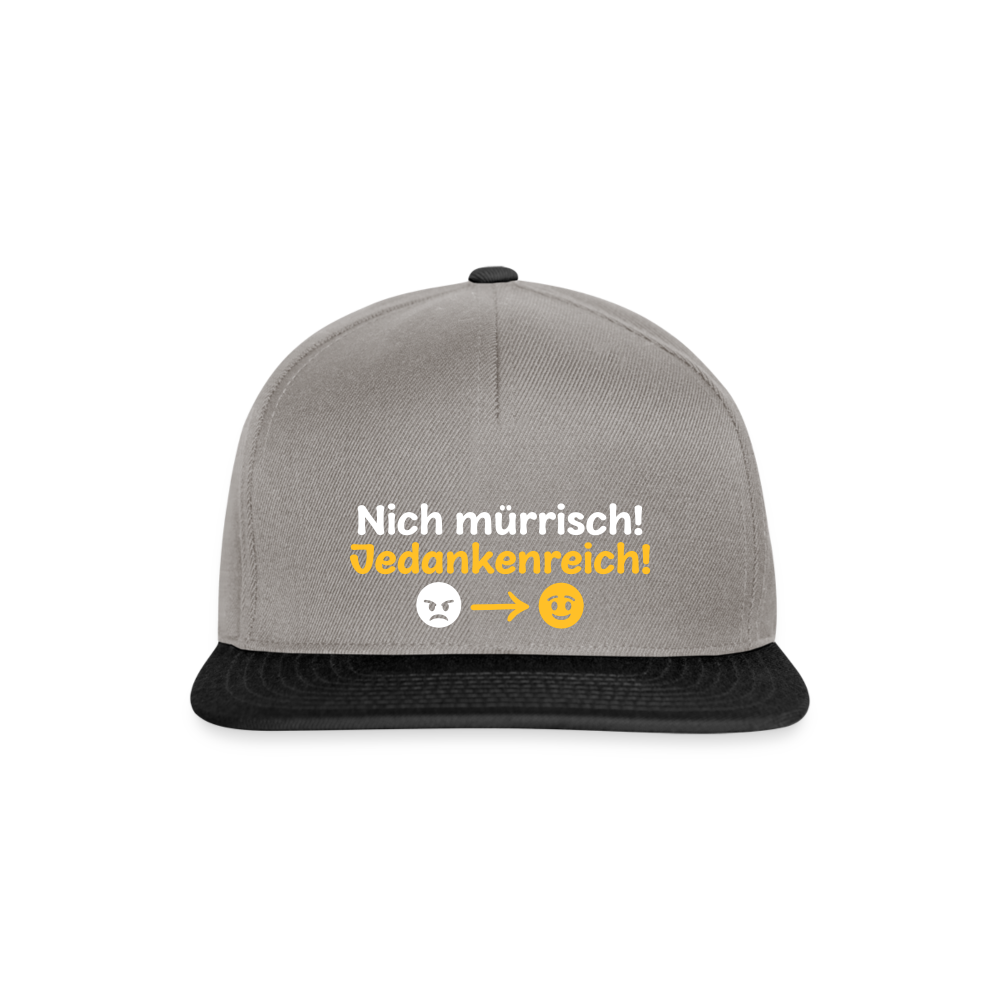 Nich mürrisch! Jedankenreich! - Snapback Cap - Graphit/Schwarz