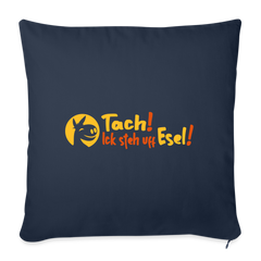 Tach! Ick steh uff Esel! - Sofakissen mit Füllung (45 x 45 cm)