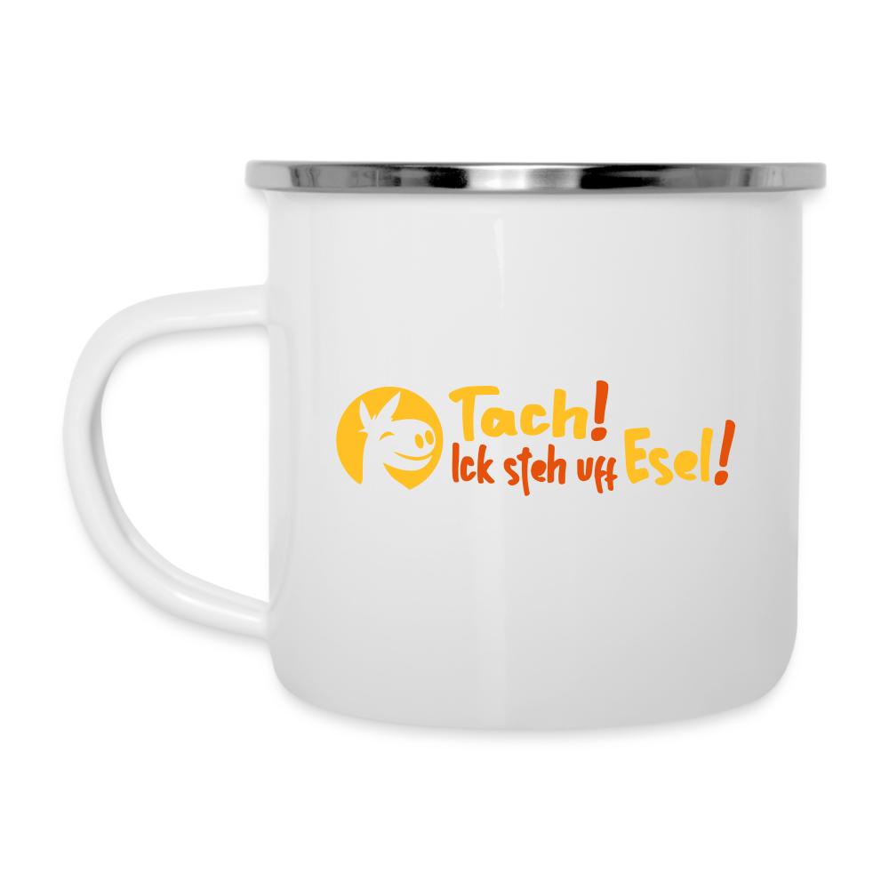 Tach! Ick steh uff Esel! - Emaille Tasse