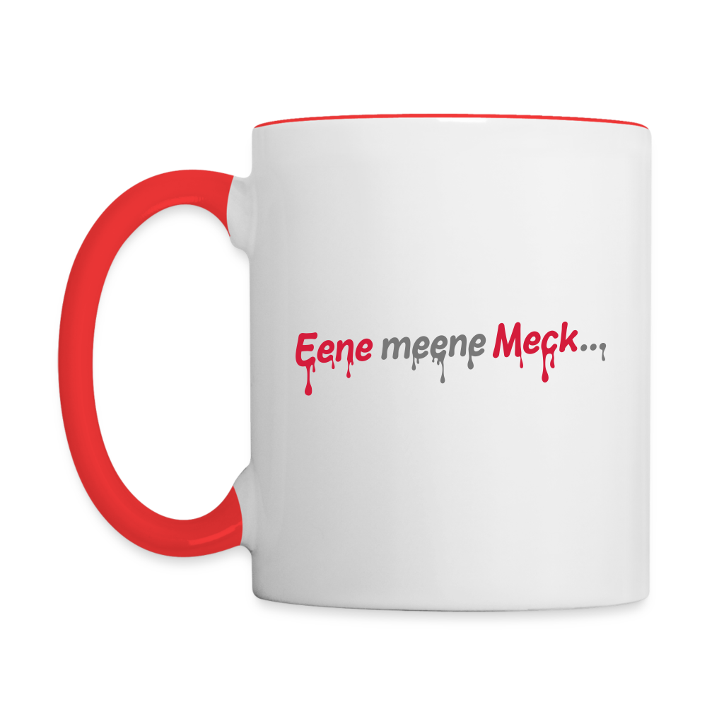 Eene meene Meck... - Tasse zweifarbig