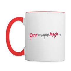 Eene meene Meck... - Tasse zweifarbig