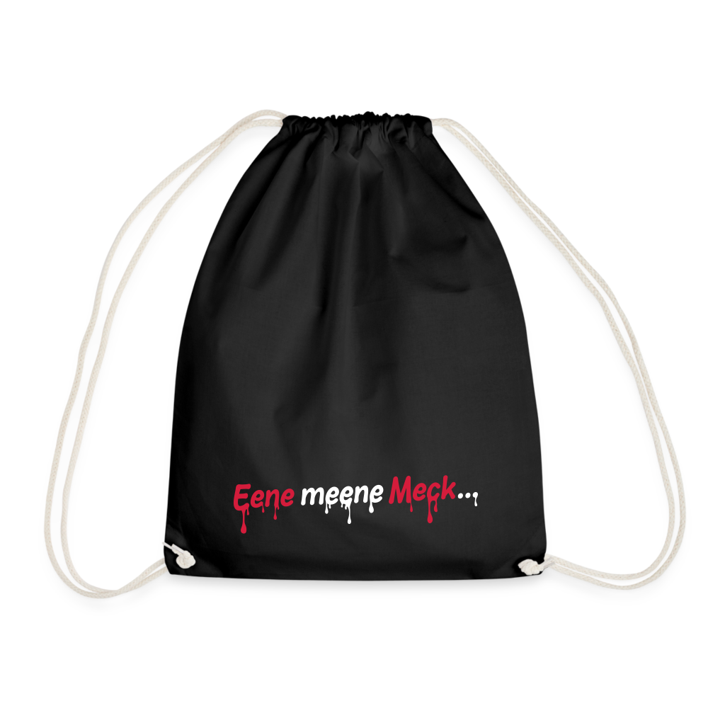 Eene meene Meck... - Turnbeutel - Schwarz
