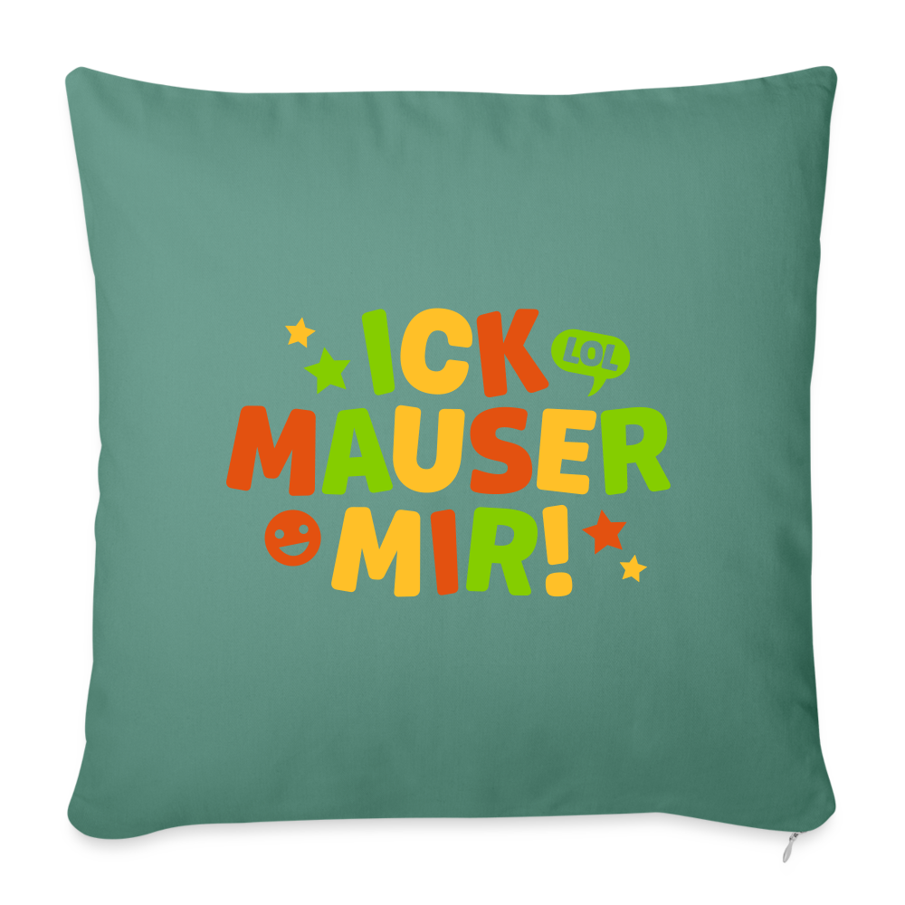 ick mauser mir! - Sofakissen mit Füllung (45 x 45 cm) - Tanngrün