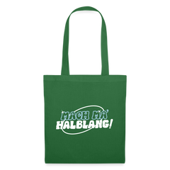 Mach ma’ halblang! - Stoffbeutel