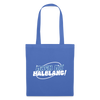 Mach ma’ halblang! - Stoffbeutel - Hellblau