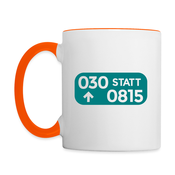 030 statt 0815 - Tasse zweifarbig