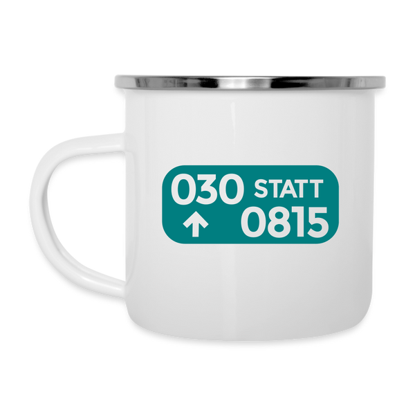 030 statt 0815 - Emaille Tasse