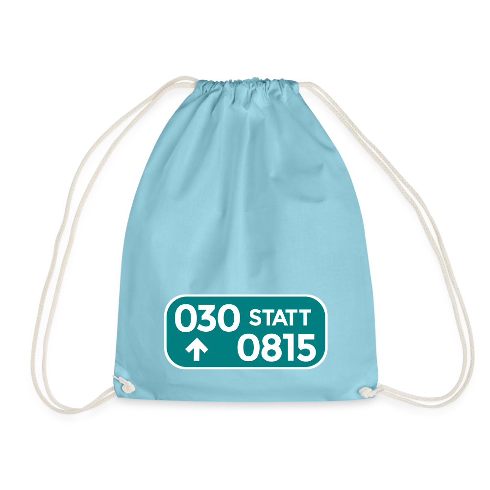 030 statt 0815 - Turnbeutel - Aqua
