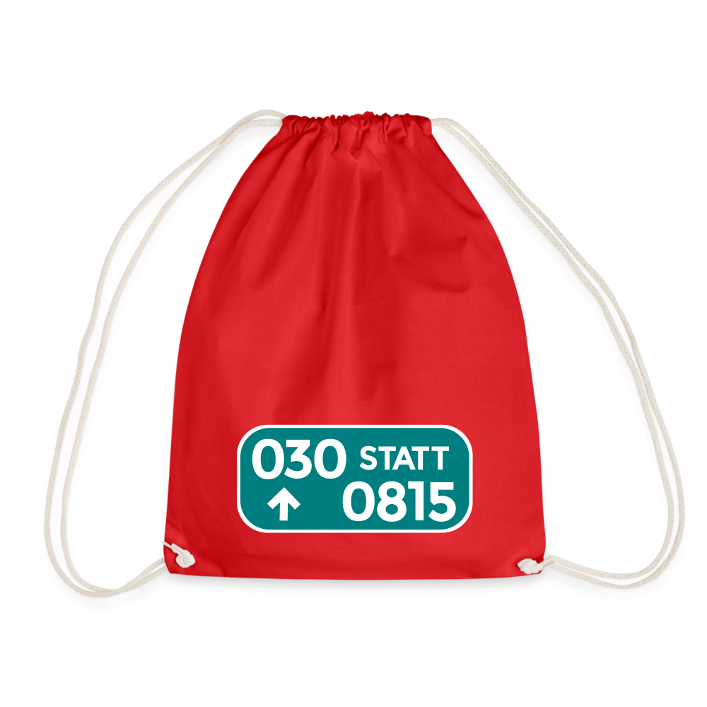 030 statt 0815 - Turnbeutel - Rot