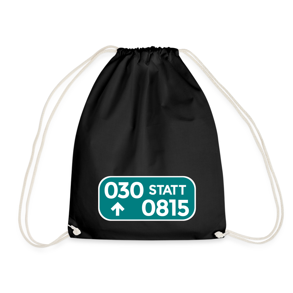 030 statt 0815 - Turnbeutel - Schwarz