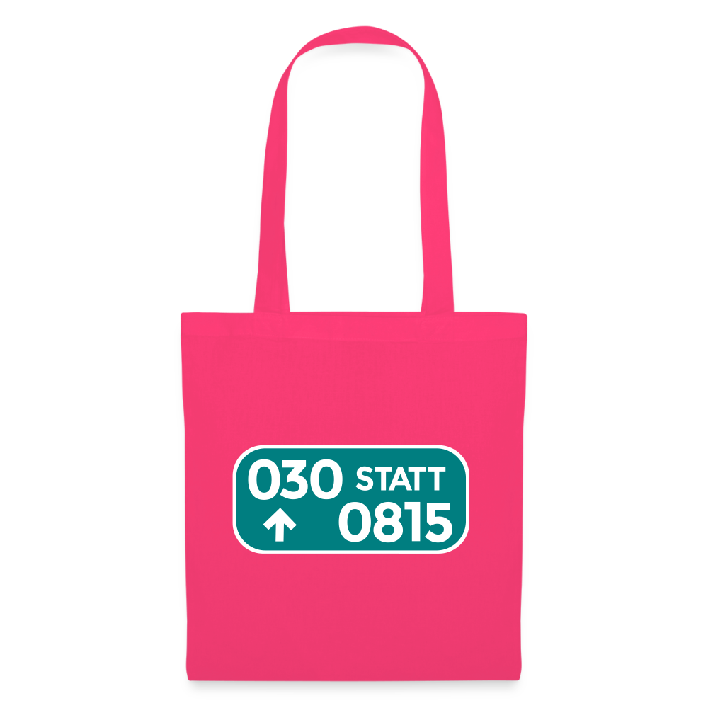030 statt 0815 - Stoffbeutel - Azalea