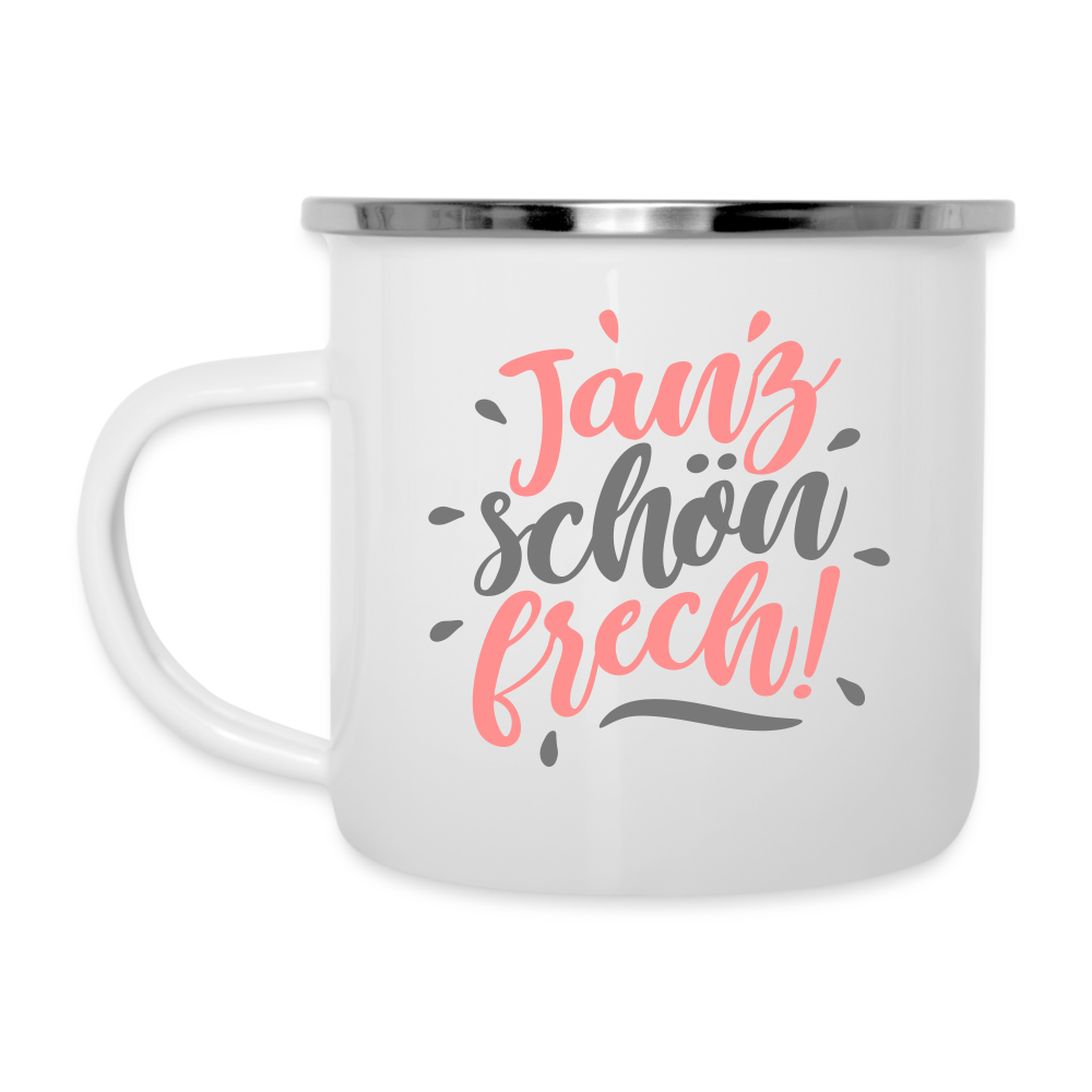 Janz schön frech! - Emaille Tasse