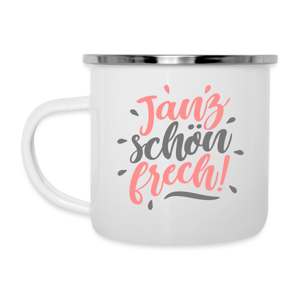 Janz schön frech! - Emaille Tasse